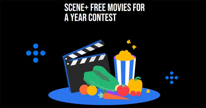 Scene+ Free Movies for a Year Contest